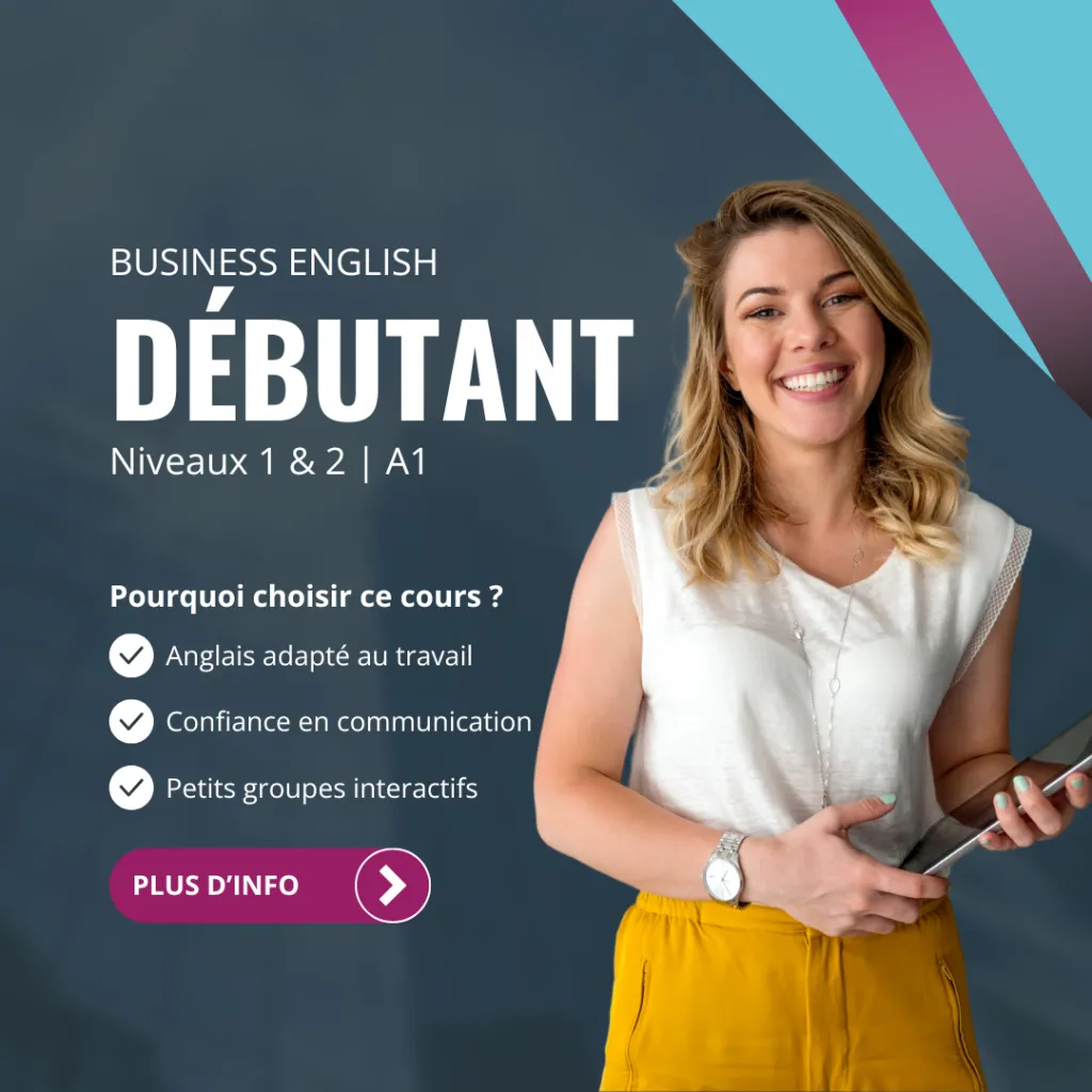 Anglais des affaires A1 Débutant, 42h, 4-8 participants (En ligne)